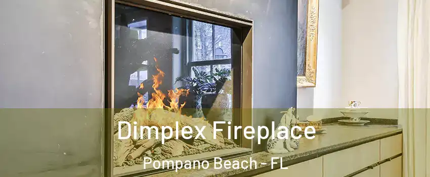 Dimplex Fireplace Pompano Beach - FL